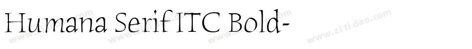 Humana Serif ITC Bold字体转换